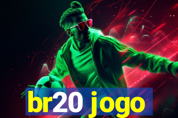 br20 jogo